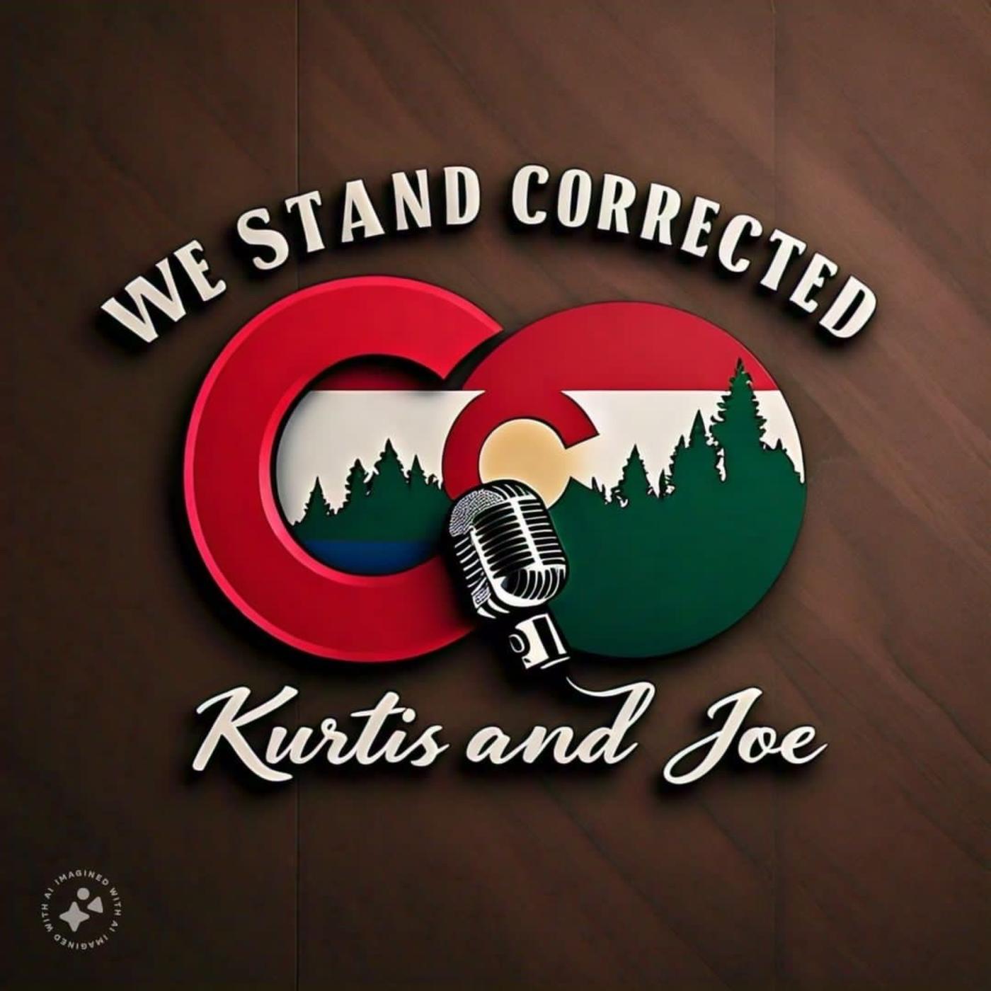 We Stand Corrected with Kurtis and Joe WSCpodcast