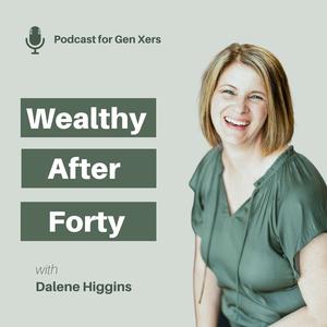 Wealthy After 40: Retirement Ready, Financial Freedom, Budgeting, Saving, Debt
