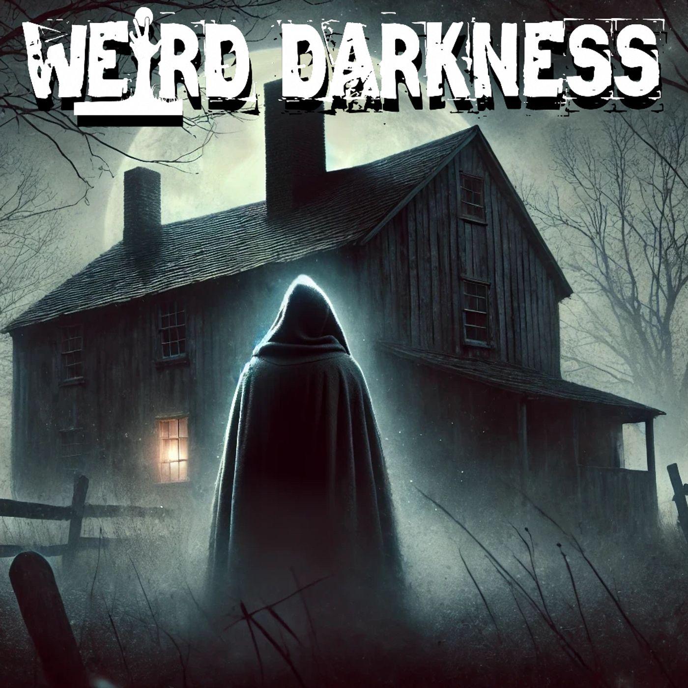 Weird Darkness: Paranormal & True Crime Stories