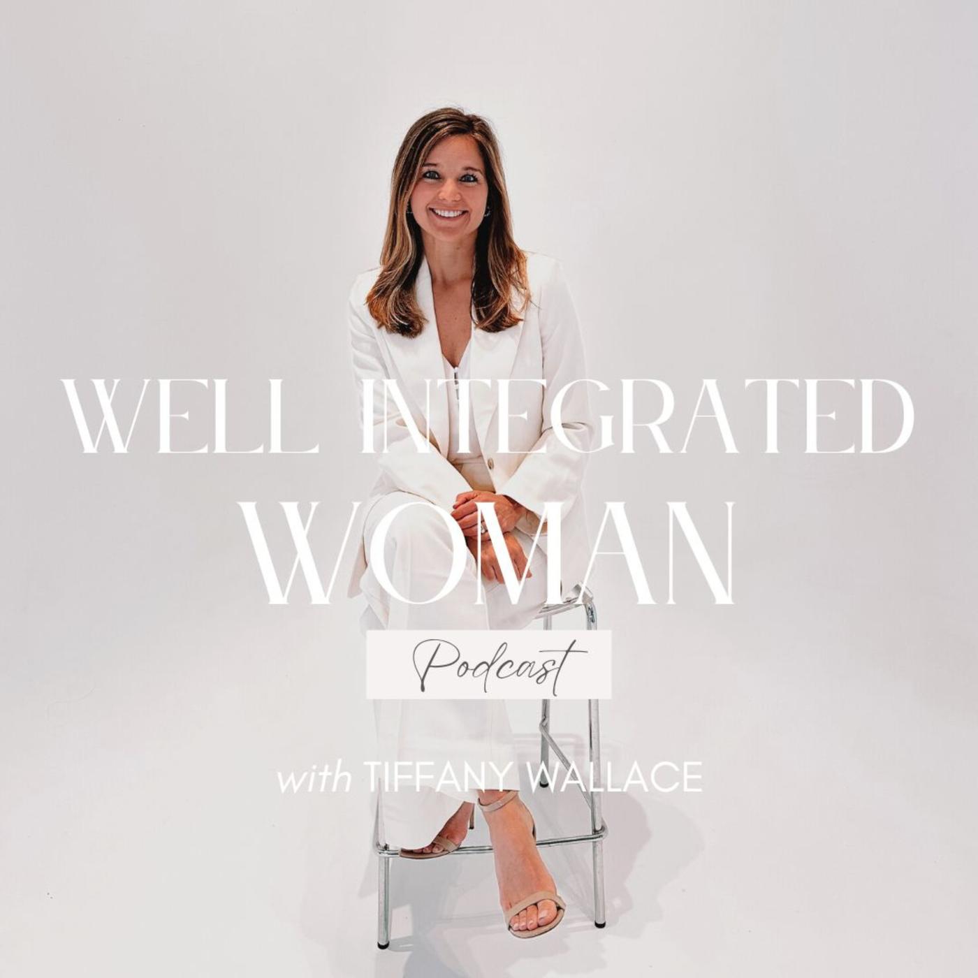 Well Integrated Woman: THE Home for Female Entrepreneurs, Leaders & Online  Business Owners | Listen Notes