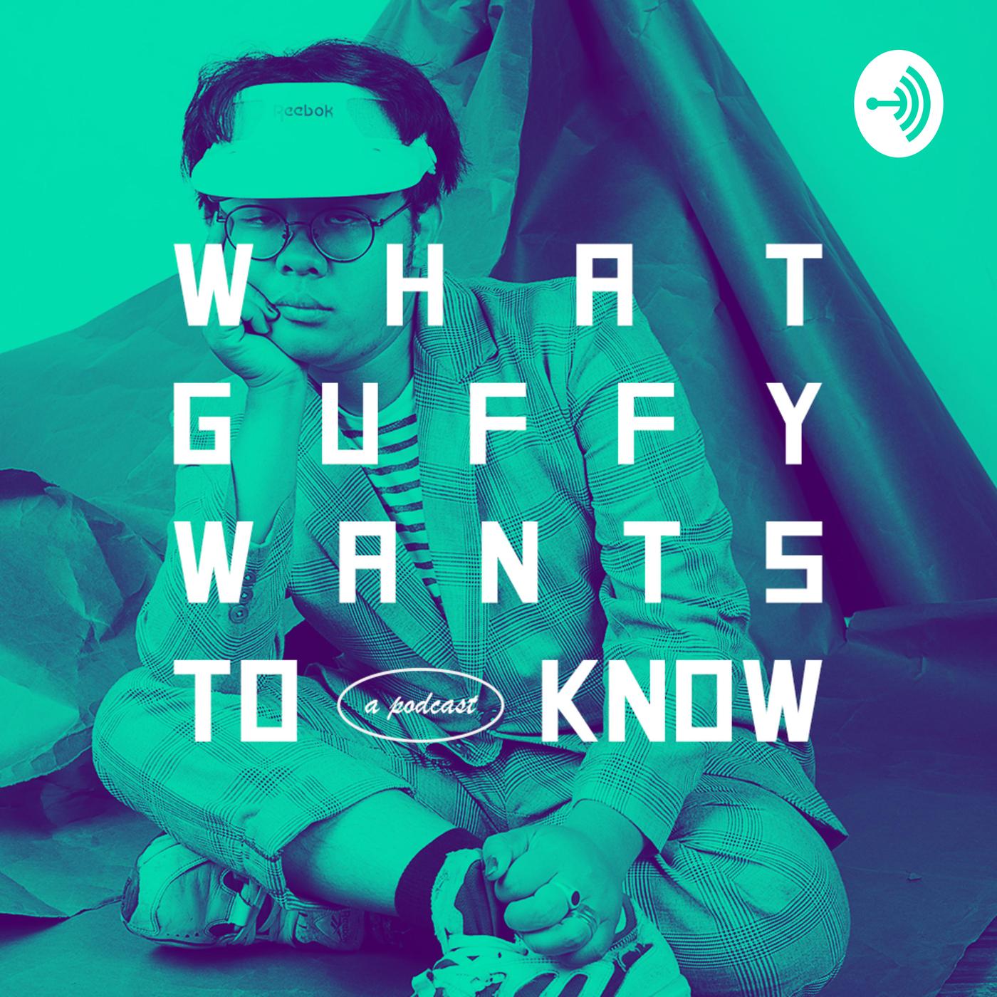 Guffy Rapper Picture What Guffy Wants To Know (Podcast) - Gufron Perdana | Listen Notes