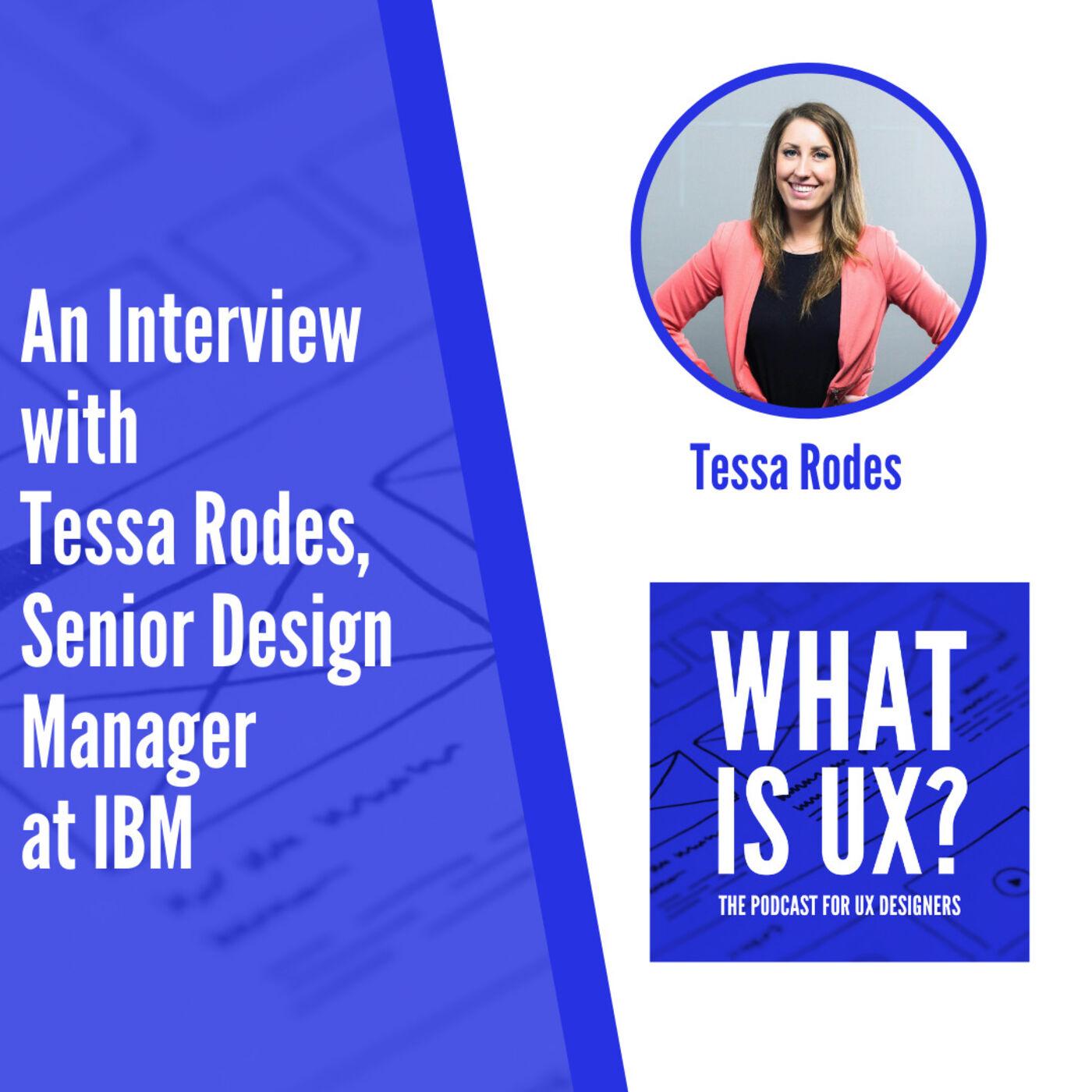 S5E3 An Interview with Tessa Rodes, Senior Design Manager at IBM