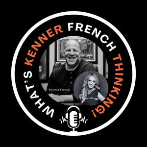 What's Kenner French Thinking!