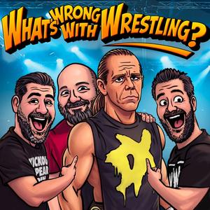 What's Wrong with Wrestling? WWE Review Show