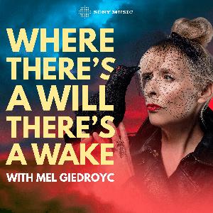 Where There's A Will, There's A Wake