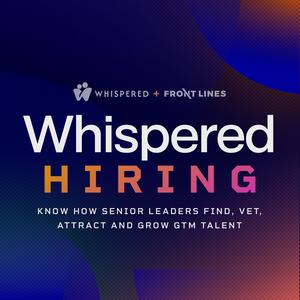 Whispered Hiring