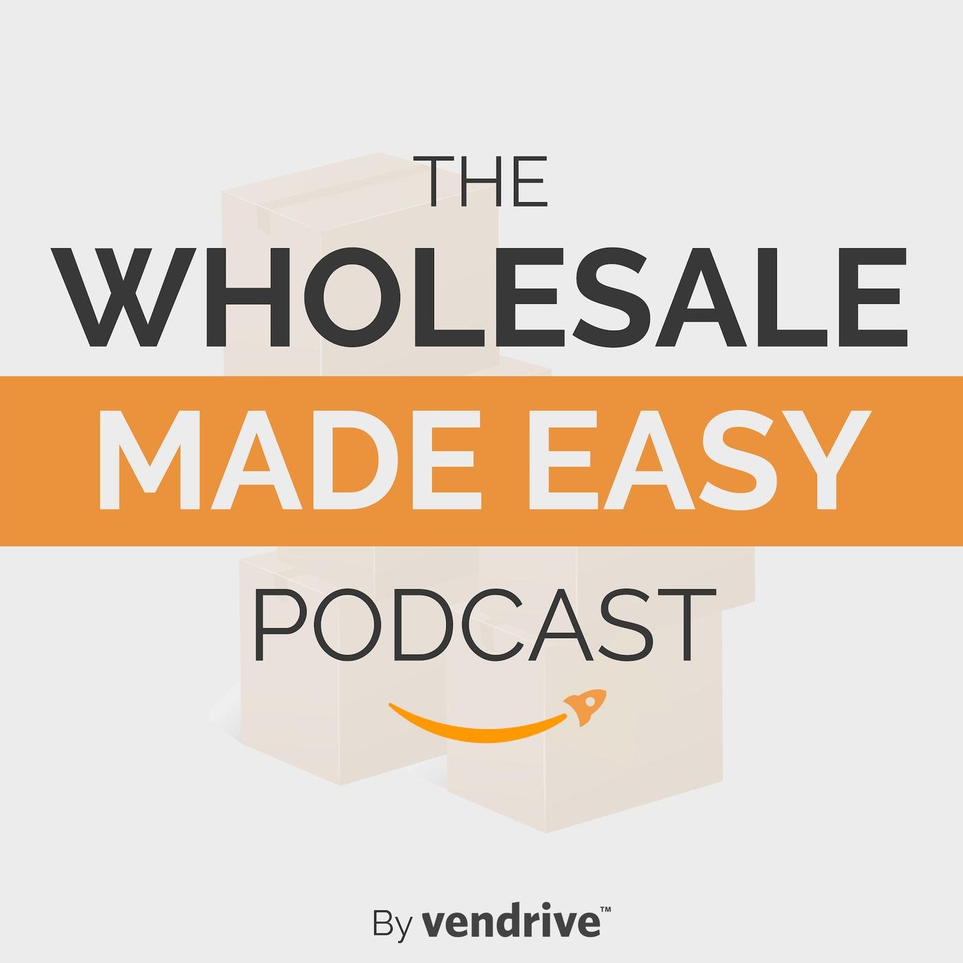 Wholesale Made Easy (podcast) - Dillon Carter of Vendrive | Listen Notes