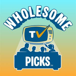Wholesome TV Picks  | Clean Family-Friendly TV Show & Movie Recommendations for Busy Parents