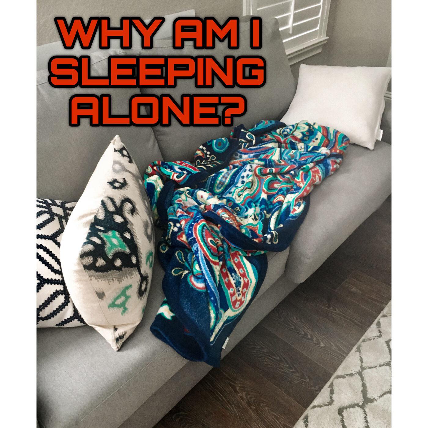 why-am-i-sleeping-alone-podcast-me-chris-stacey-mr-jeff-s