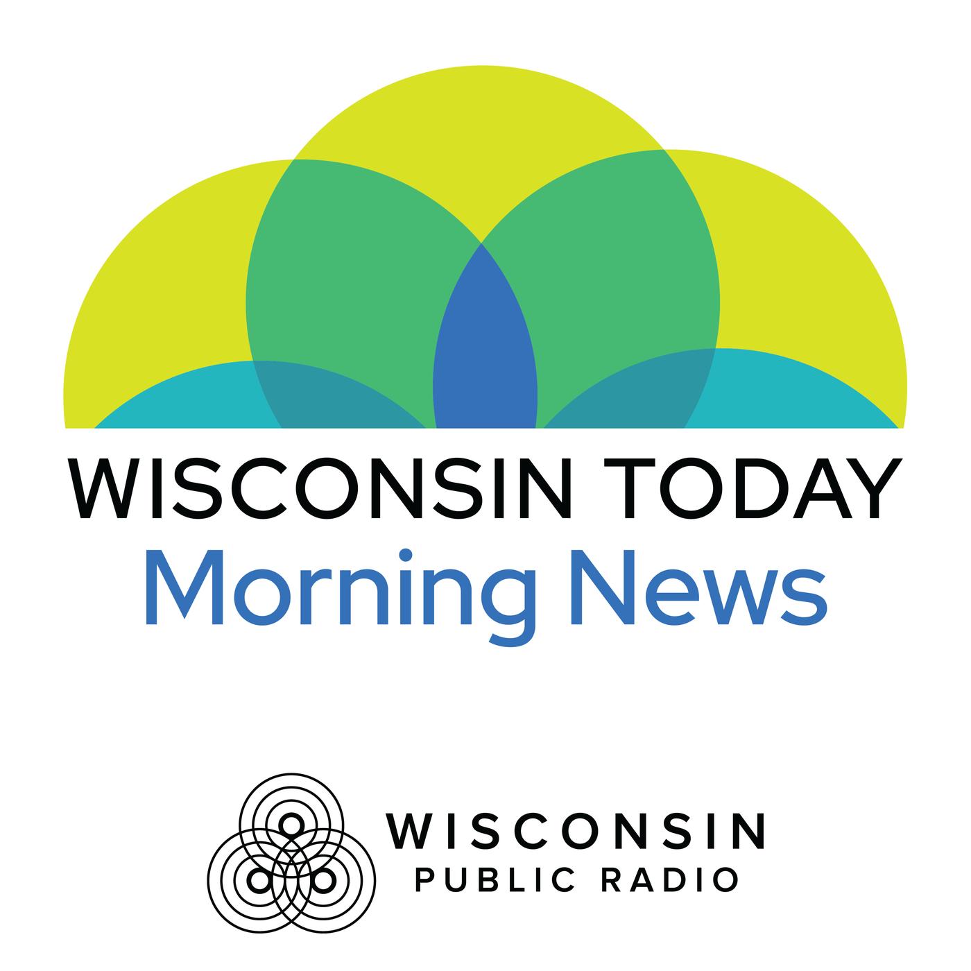 Wisconsin Today: Morning News