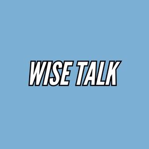 Wise Talk with CaBreon Wise