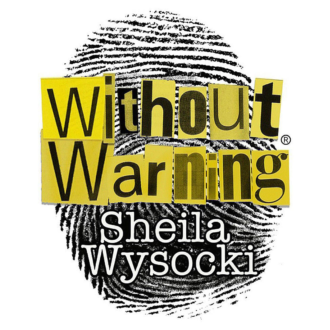  Without Warning Podcast® 