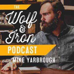 Wolf & Iron | Feed the Wolf. Be the Iron.