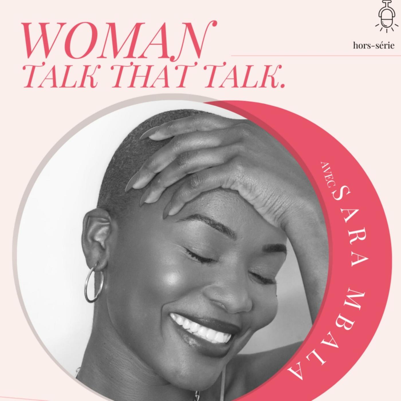 Woman Talk That Talk (podcast) - Sara Mbala | Listen Notes