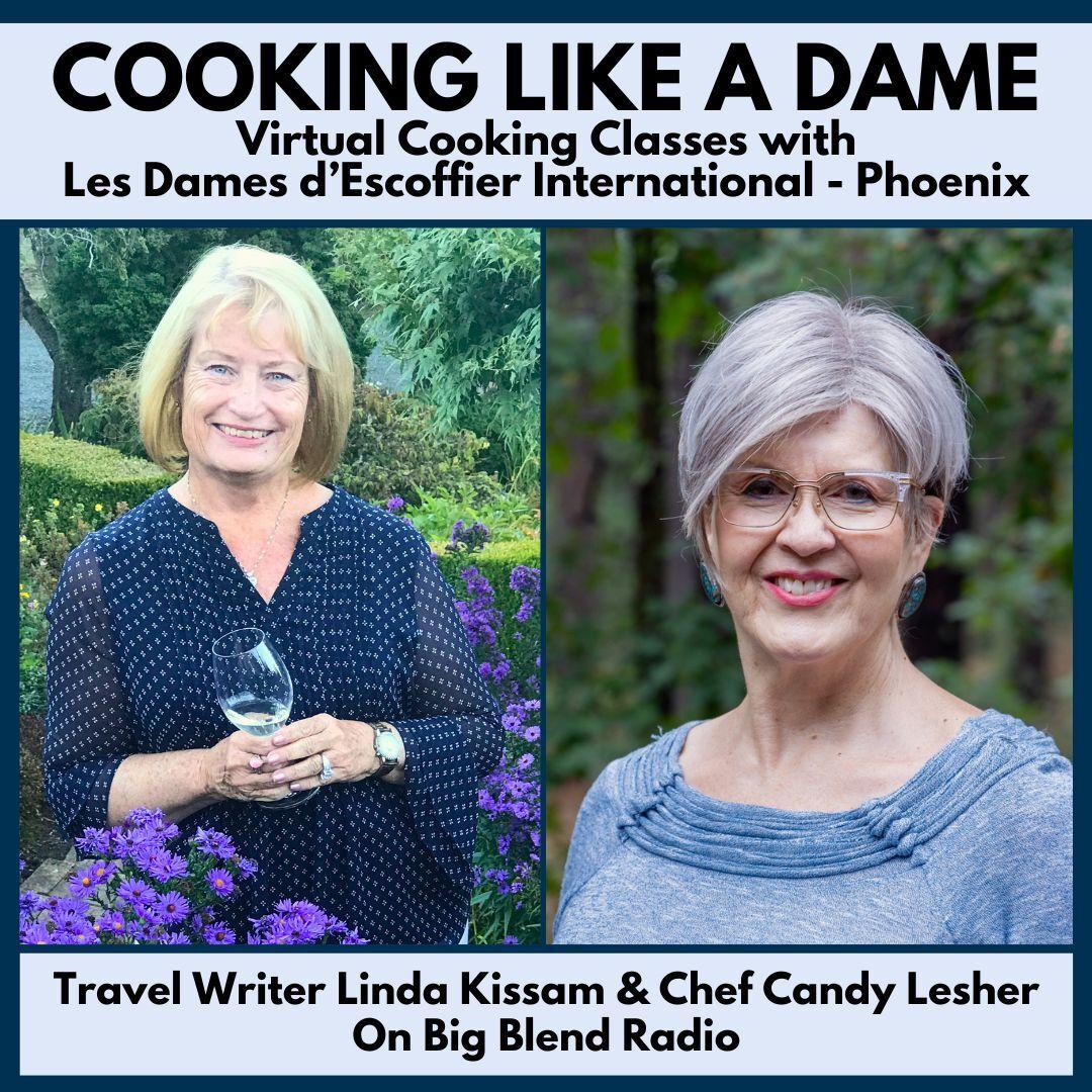 Linda Kissam and Candy Lesher - Exploring the Arts of Cooking Like a ...