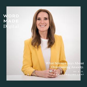 S05 E19: Dr. Caroline Leaf on what Science says about overcoming Anxiety