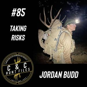 Taking Risks With Jordan Budd - CC Hunt Files - Working Class Bowhunter ...