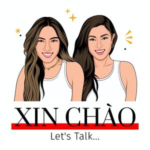 Xin Chao Collective Podcast