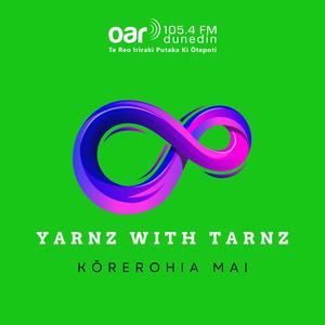 Yarnz with Tarnz - Kōrerohia mai