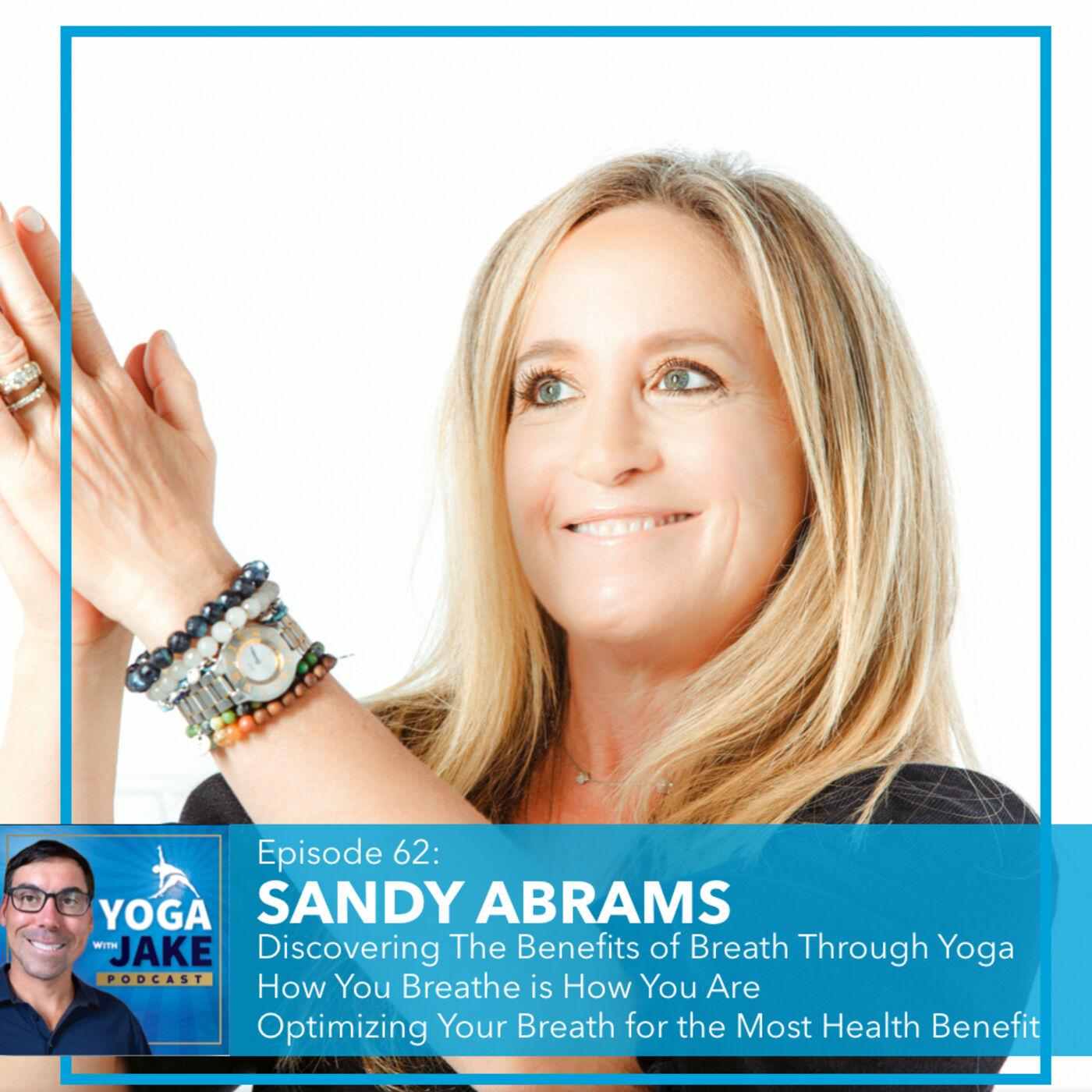 Sandy Abrams: Optimizing Your Breath for the Most Health Beneft ...