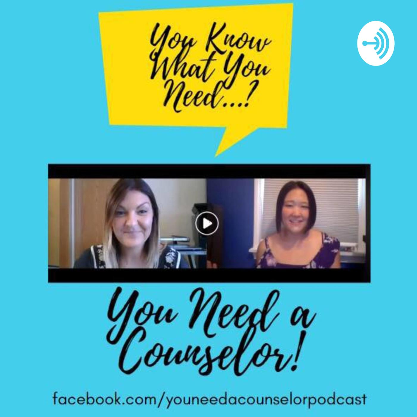 You Need a Counselor Podcast - Julie Johnson | Listen Notes