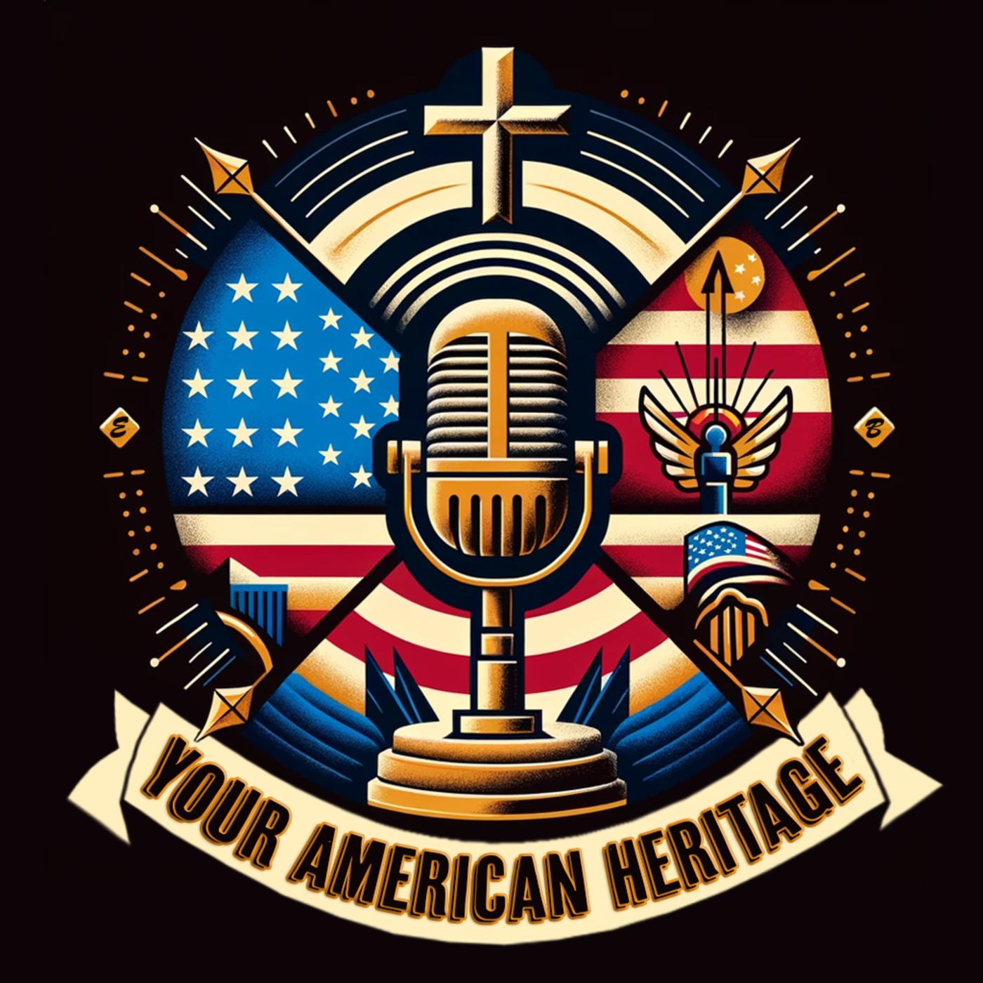 Your American Heritage 2 24 2024 with Ormand Hook Your American