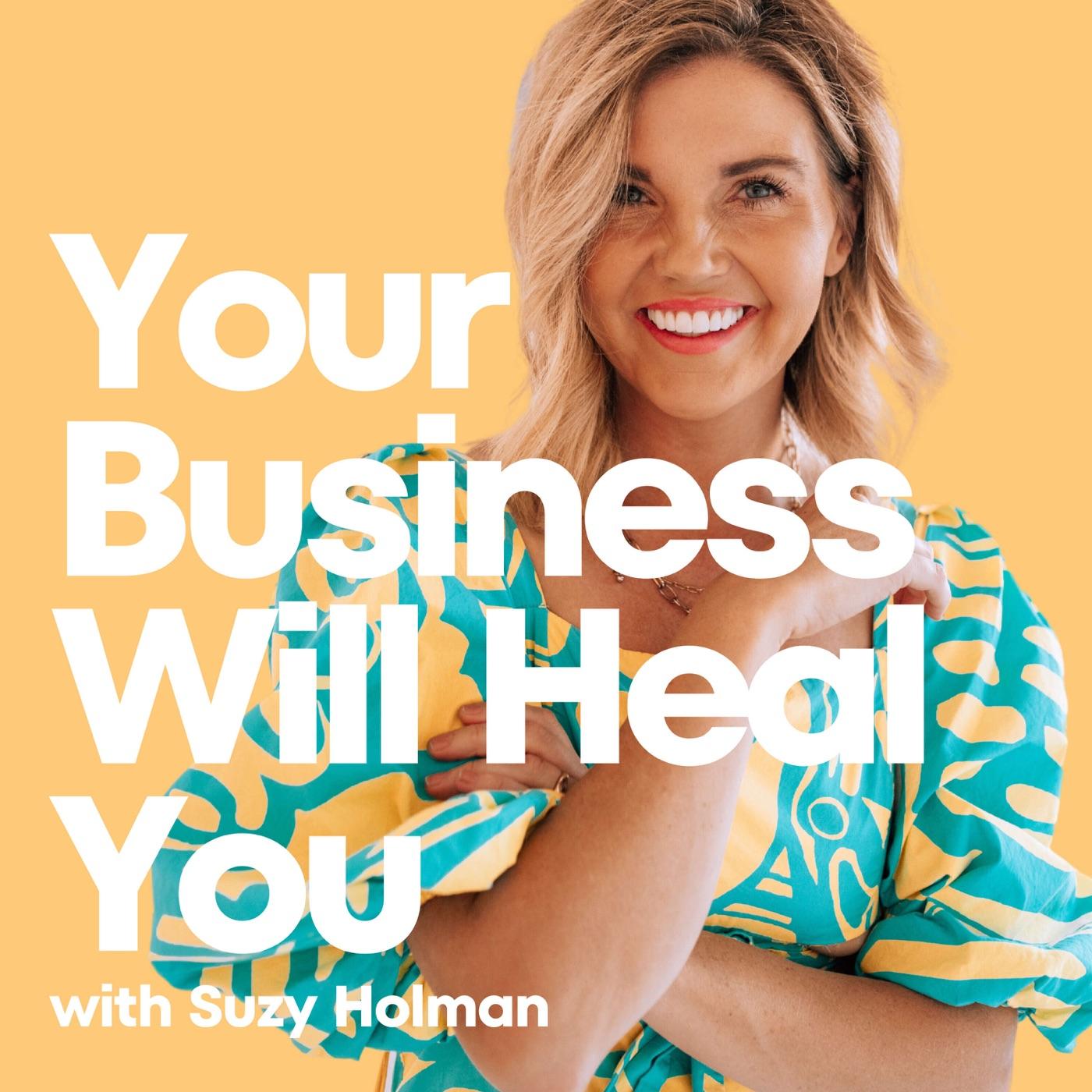 Your Business Will Heal You