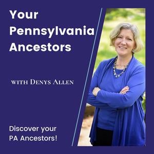 Your Pennsylvania Ancestors