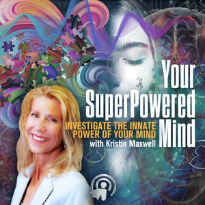 Your Superpowered Mind