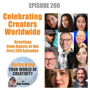 200th Episode: Celebrating Creators Worldwide