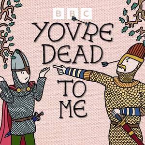 You're Dead to Me You're Dead to Me