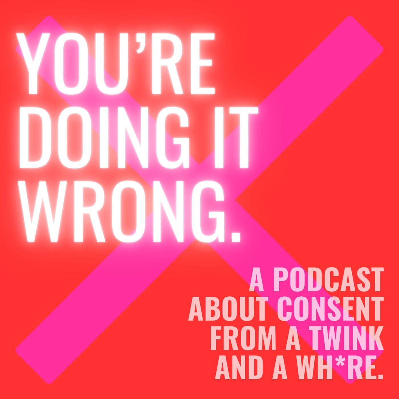 You're Doing It Wrong (podcast) - Mia Schachter and Risdon Roberts ...