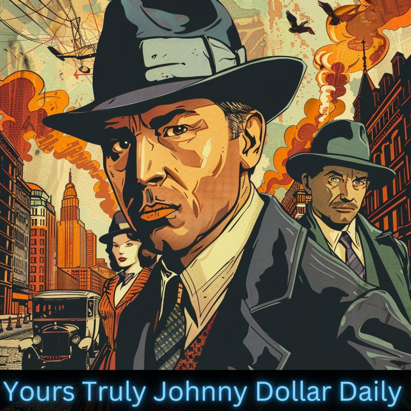 Johnny Dollar - Dr Otto Schmedlich - Yours Truly Johnny Dollar Daily ...