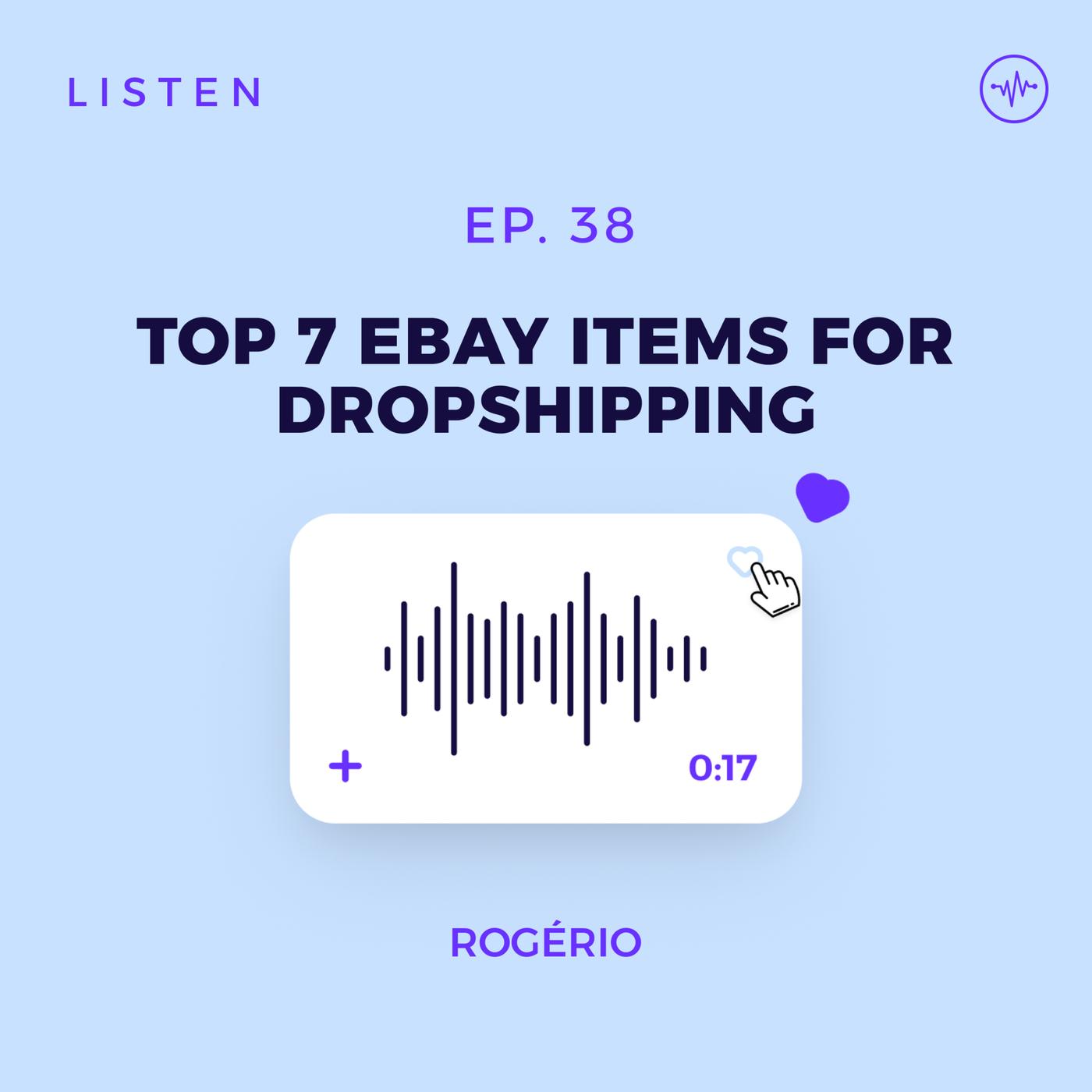 38 Top 7 eBay Items for Dropshipping ZIk Listen eBay